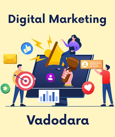 Digital Marketing Agency in Vadodara